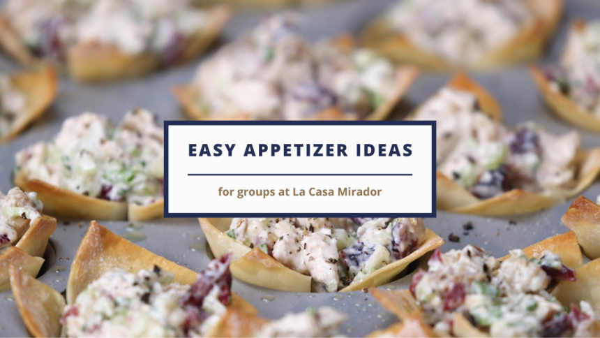 Low Hassle, Easy Appetizer Ideas For Large GRoups